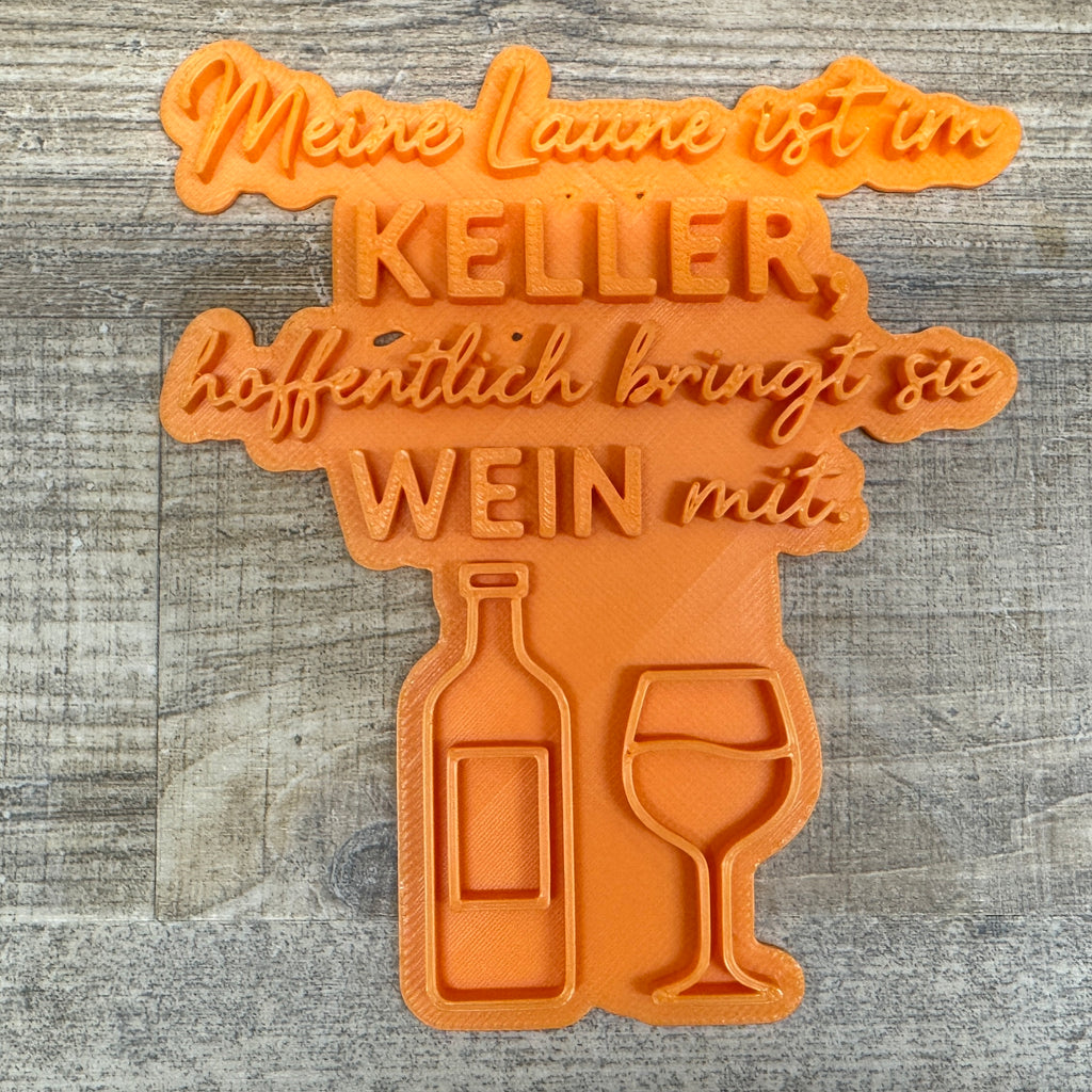 Meine Laune ist im Keller, hoffentlich bringt sie Wein mit