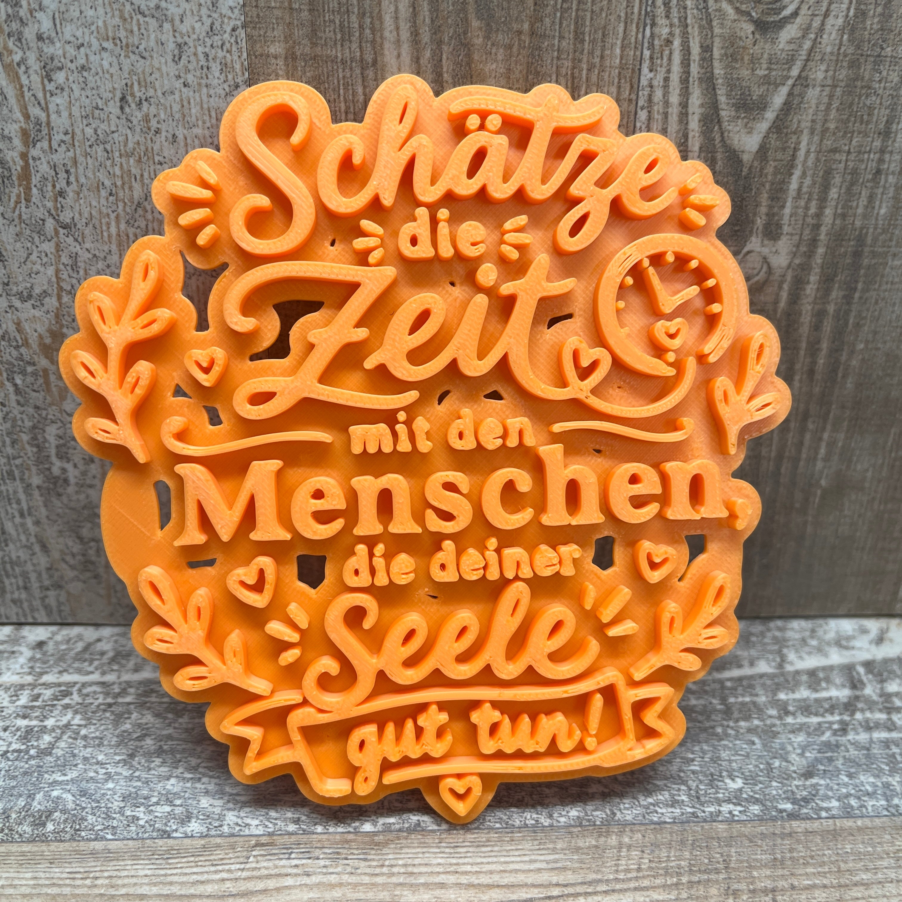 Schätze die Zeit mit den Menschen, die deiner Seele gut tun!