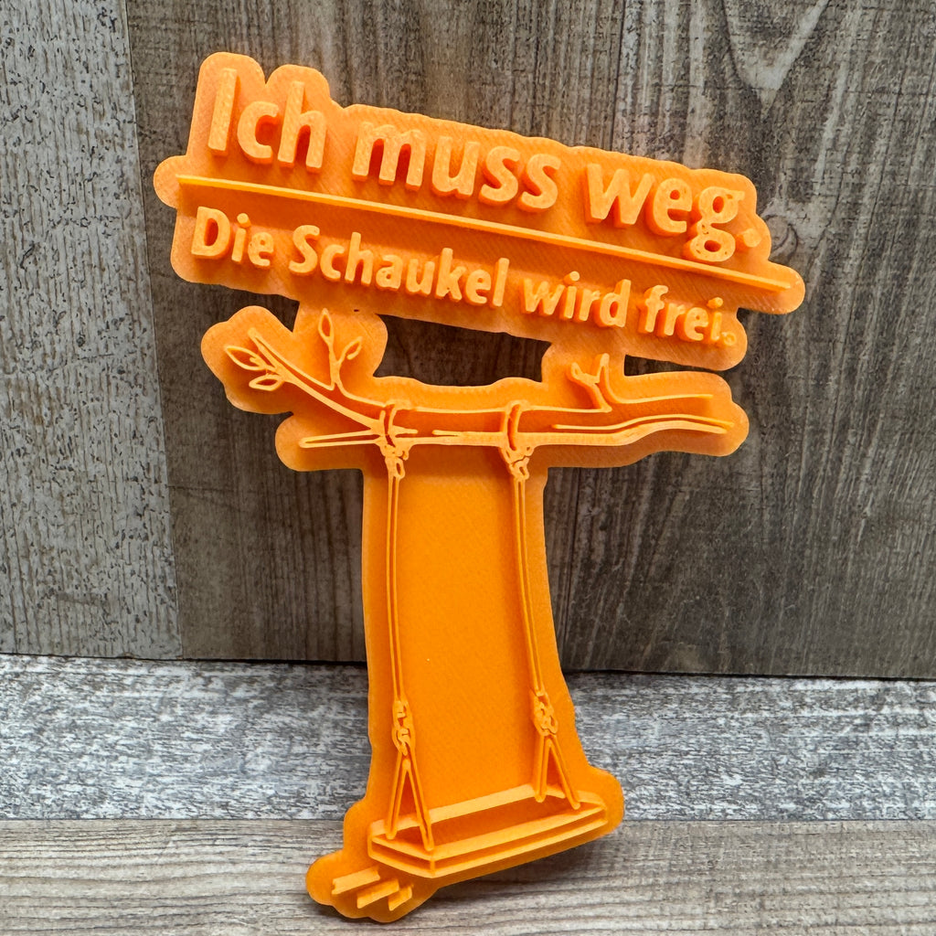 Ich muss weg, die Schaukel wird frei